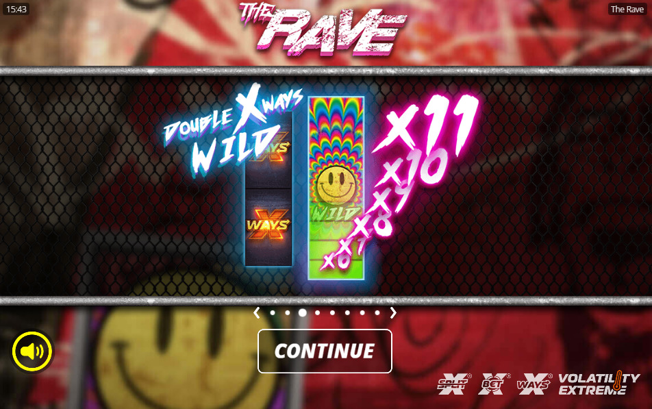 The Rave slot. xWays